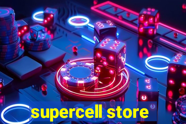 supercell store